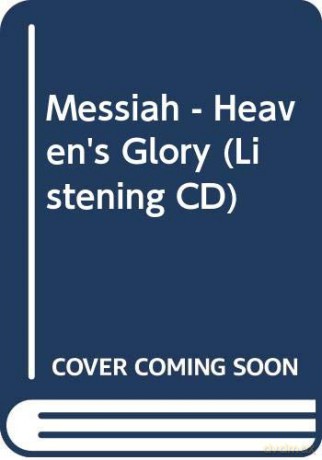 Russell Mauldin: Messiah Heaven's Glory [CD]