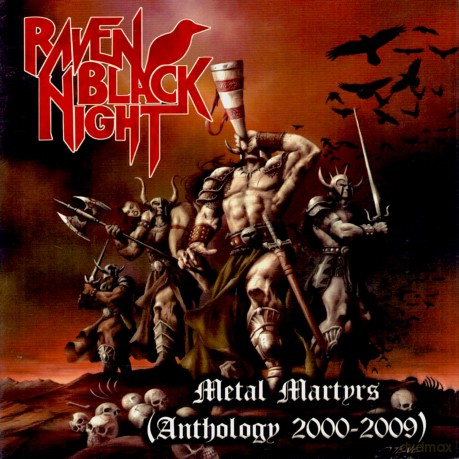 Raven Black Night: Metal Martyrs: Anthology 2000-2009 [CD]