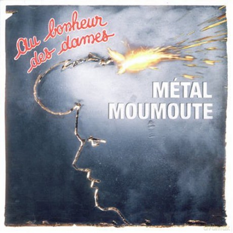 Au Bonheur Des Dames: Metal Moumoute [CD]