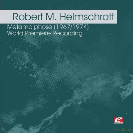 Helmschrott,Robert M.: Metamorphose 1967/1974 [CD]