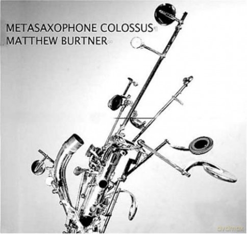Burtner,Matthew: Metasaxophone [CD]