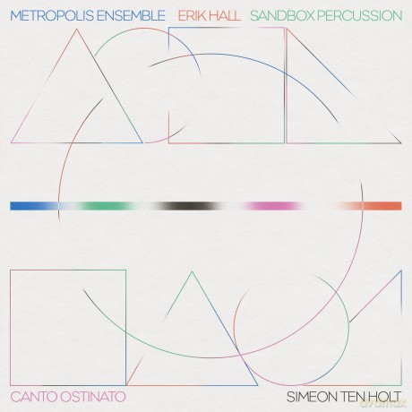 Metropolis Ensemble Erik Hall Sandbox Percussion-Canto Ostinato: Metropolis Ensemble Erik Hall Sandbox Percussion-Canto soundtrackinato [Winyl]