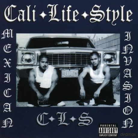 Cali Life Style: Mexican Invasion [CD]