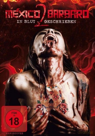 Mexico Barbaro II-In Blut Geschrieben [DVD]