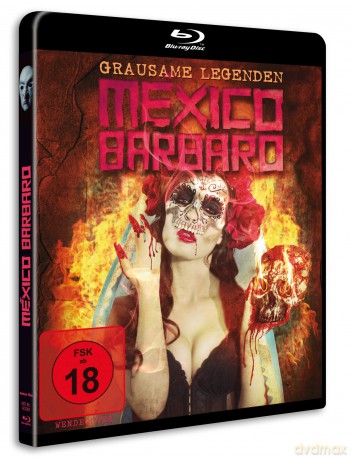 Mexico Barbaro-Grausame Legenden [Blu-Ray]