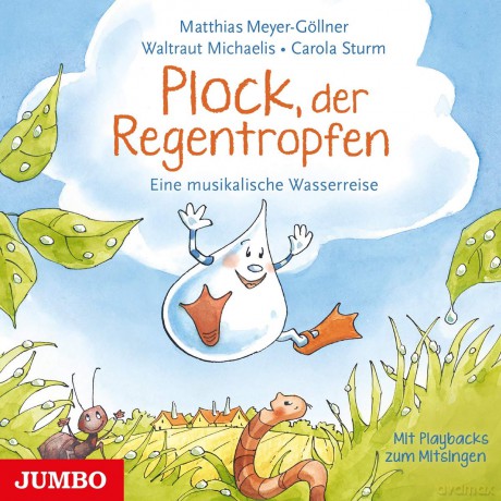 Meyer-GLlner,Matthias: Meyer-G.-Plock, der Regentropfen [CD]