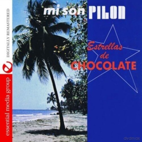Estrellas De Chocolate: Mi Son Pilon [CD]