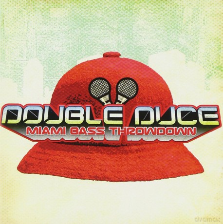 Double Duce: Miami Bass Throwdown [CD]