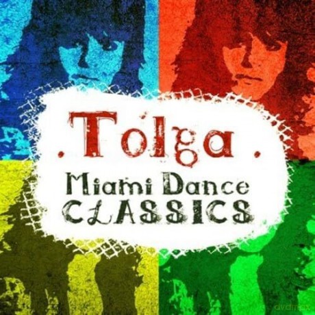 Tolga: Miami Dance Classics [CD]