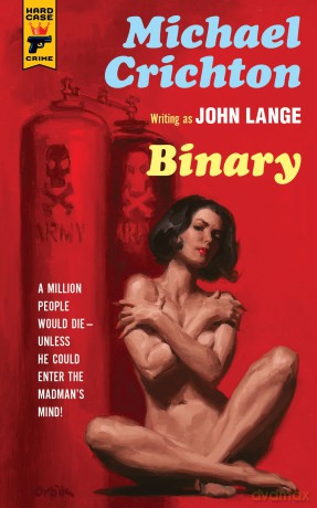 Micahel Crichton Writing As John Lange Binary [KSIĄŻKA]
