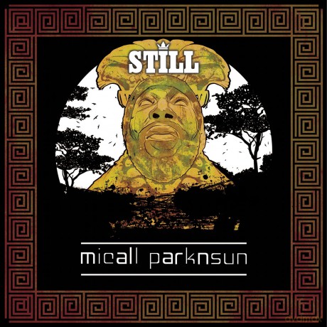 Micall Parknsun-Still: Micall Parknsun-Still [Winyl]