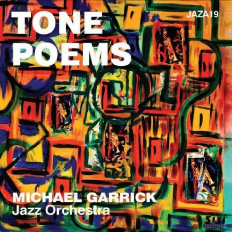 Michael Garrick Jazz Orchestra-Tone Poems: Michael Garrick Jazz Orchestra-Tone Poems [CD]