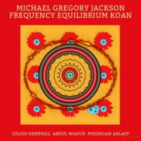 Michael Gregory Jackson-Frequecy Equilibrium Koan: Michael Gregory Jackson-Frequecy Equilibrium Koan [CD]