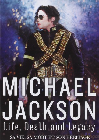 Michael Jackson - Sa Vie, Sa Mort, Son Heritage [DVD]