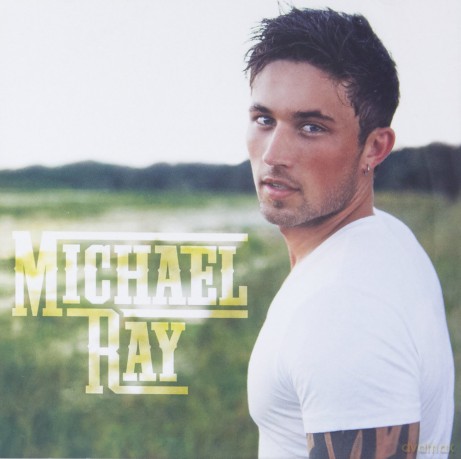 Ray Michael: Michael Ray [CD]