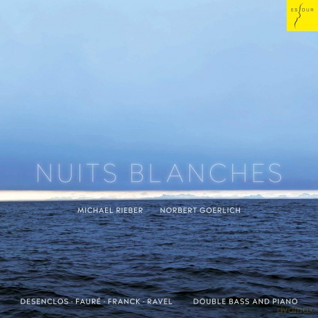 Michael Rieber; Norbert Goerlich-Nuits Blanches: Michael Rieber; Norbert Goerlich-Nuits Blanches [CD]