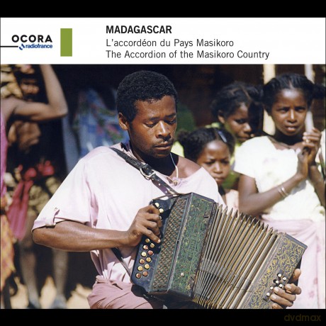 Michel Gaston; Remaniny; Retovony; Betombo; Remoko-Madagascar - L'accordéon Du Pays Masikoro: Michel Gaston; Remaniny; Retovony; Betombo; Remoko-Madagascar - L'accordéon du Pays Masikoro [CD]
