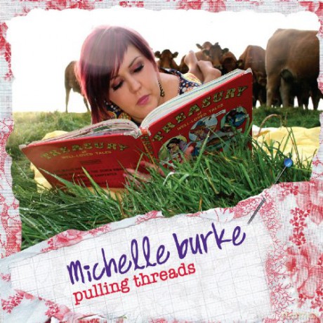 Michelle Burke-Pulling Threads: Michelle Burke-Pulling Threads [CD]