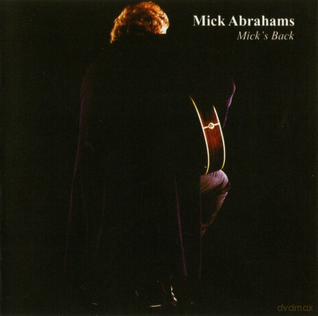 Abrahams,Mick: Mick's Back [CD]
