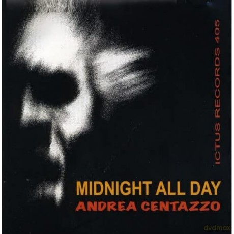 Centazzo,Andrea: Midnight All Day [CD]