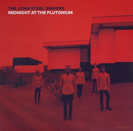 John Steel Singers: Midnight At The Plutonium [CD]