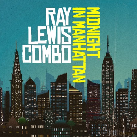 Lewis,Ray: Midnight In Manhattan [CD]