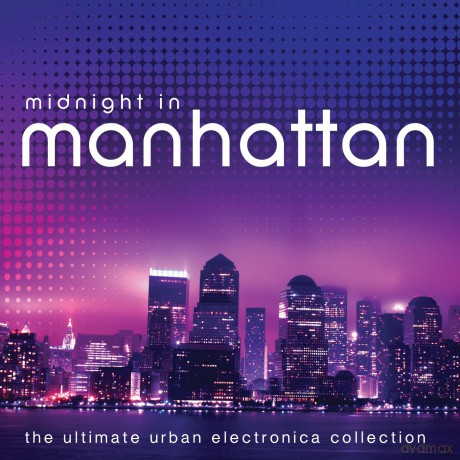 MIDNIGHT IN MANHATTAN-The Ultimate Urban Electronica Collection [CD]