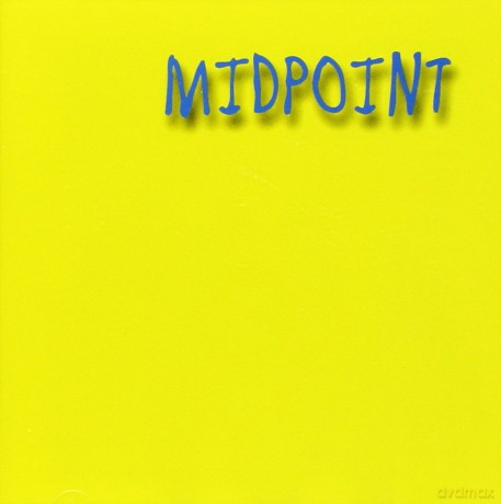 Midpoint: Midpoint [CD]