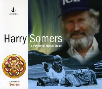 Somers,Harry: Midwinter Night's Dream [CD]