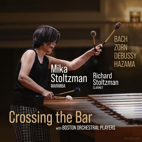 Mika Stoltzman-Crossing The Bar: Mika Stoltzman-Crossing The Bar [CD]