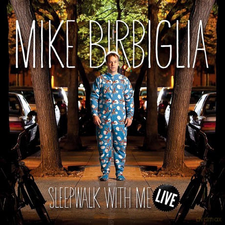 Mike Birbiglia-Sleepwalk With Me Live: Mike Birbiglia-Sleepwalk With Me Live [CD]