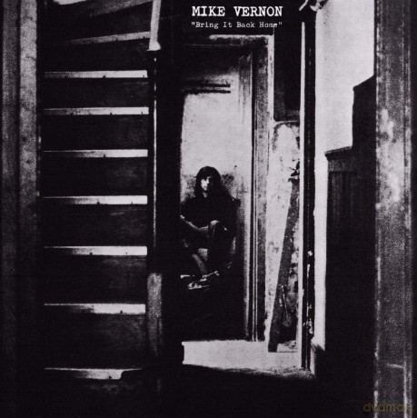 Mike Vernon: Mike Vernon - Bring It Back Home [CD]