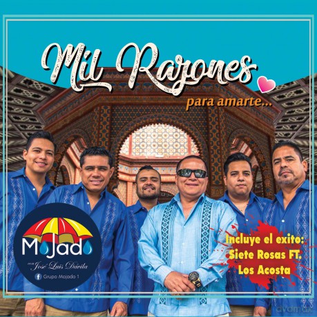 Grupo Mojado: Mil Razones Para Amarte [CD]