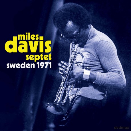 Miles Davis Septet-Sweden 1971: Miles Davis Septet-Sweden 1971 [CD]
