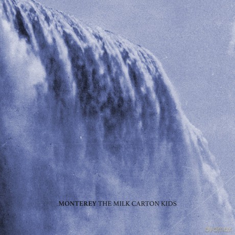 Monterey: Milk Carton Kids [CD]