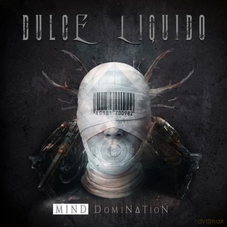 Dulce Liquido: Mind Domination [CD]