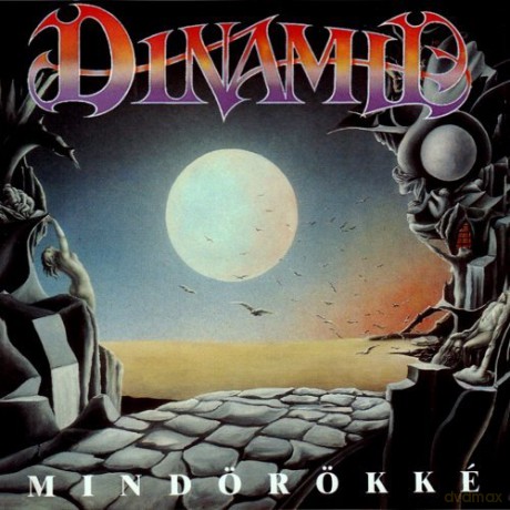 Dinamit: Mindörökké [CD]
