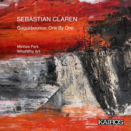 Minhee Park Whatwhy Art-Sebastian Claren: Gagokbounce: One By One: Minhee Park WhatWhy Art-Sebastian Claren: Gagokbounce: One By One [CD]