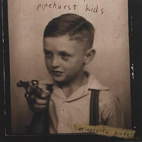 Pinehurst Kids: Minnesota Hotel [CD]
