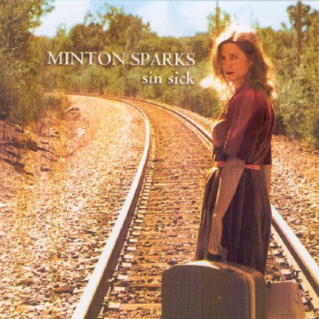 Minton Sparks-Sin Sick: Minton Sparks-Sin Sick [CD]