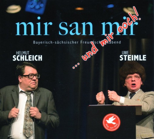 Schleich,Helmut/Steimle,Uwe: Mir San Mir...Und Mir Ooch [CD]