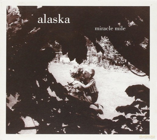 Miracle Mile-Alaska: Miracle Mile-Alaska [CD]
