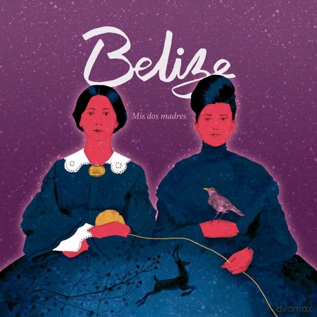 Belize: Mis Dos Madres [CD]