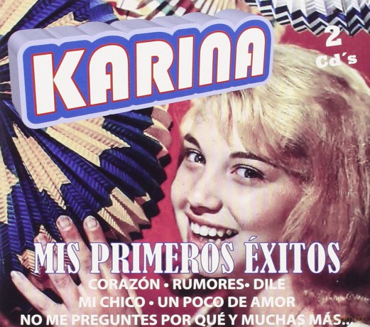 Karina: Mis Primeros Exitos [2CD]