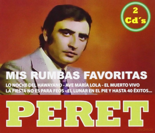 Peret: Mis Rumbas Favoritas [2CD]