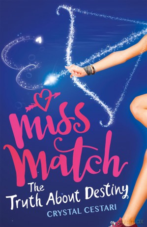 Miss Match The Truth About Destiny [KSIĄŻKA]