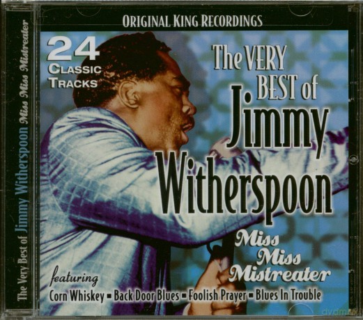 Jimmy Witherspoon: Miss Miss Mistreater [CD]
