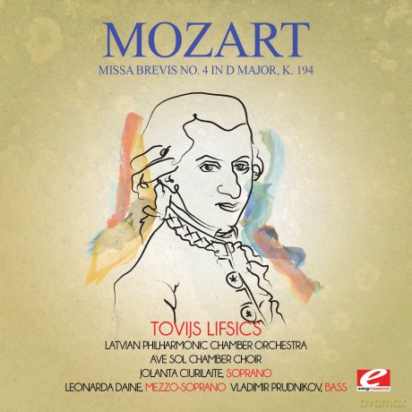 Mozart: Missa Brevis No. 4 In D Major K. 194 [CD]
