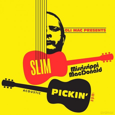 Mississippi Macdonald-Slim Pickin': Mississippi Macdonald-Slim Pickin' [CD]