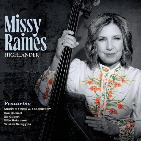 Missy Raines-Highlander: Missy Raines-Highlander [CD]